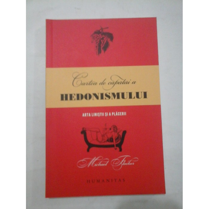CARTEA DE CAPATAI  A  HEDONISMULUI - MICHAEL  FLOCKER